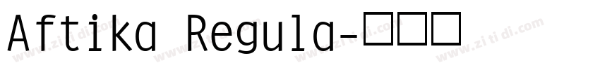Aftika Regula字体转换